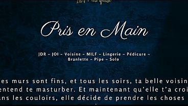 Pris en Main par la Voisine – French milf neighbour audio porn